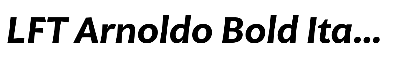LFT Arnoldo Bold Italic